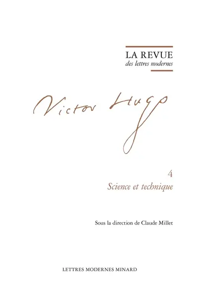 Victor Hugo. Vol. 4. Science et technique