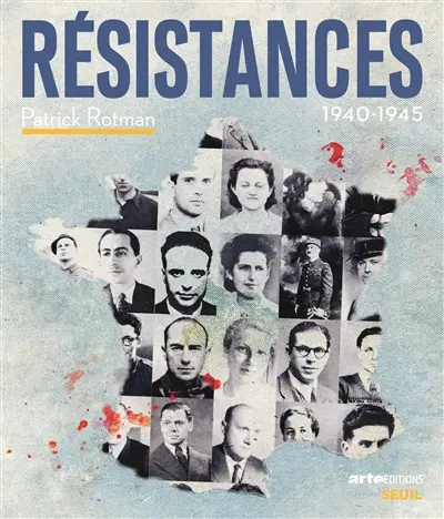 Résistances : 1940-1945