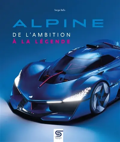 Alpine : de l'ambition à la légende