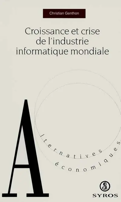Croissance et crise de l'industrie informatique mondiale