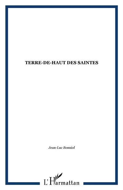 Terre-de-haut des Saintes : contraintes insulaires et particularisme ethnique dans la Caraïbe