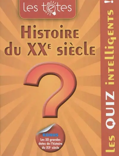 Histoire du XXe siècle : les quiz intelligents !