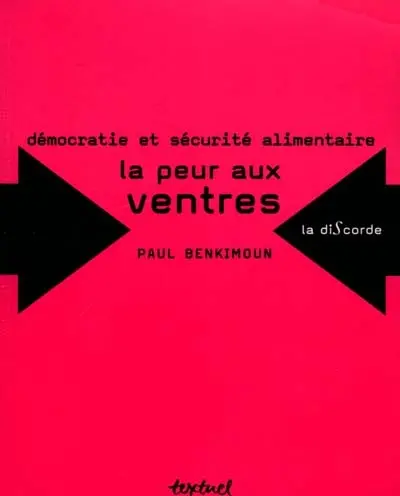 La peur aux ventres : démocratie et sécurité alimentaire