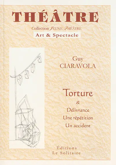 Torture : et autres textes