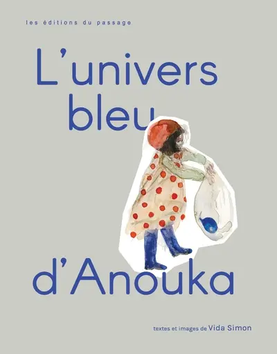 L'Univers bleu d'Anouka