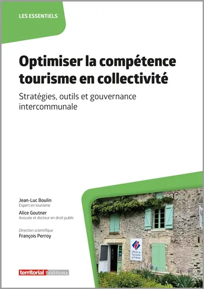 Optimiser la compétence tourisme en collectivité : stratégies, outils et gouvernance intercommunale
