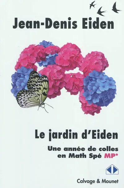 Le jardin d'Eiden : une année de colles en math spé MP