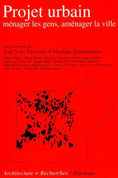 Projet urbain : ménager les gens, aménager la ville
