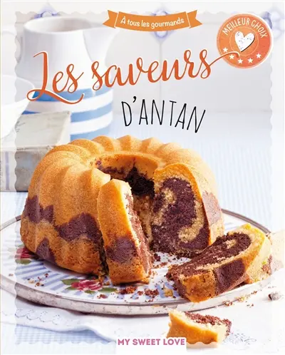 Les saveurs d'antan
