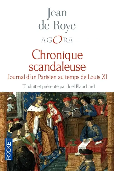 Chronique scandaleuse : journal d'un Parisien au temps de Louis XI