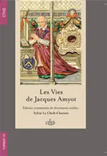 Les vies de Jacques Amyot
