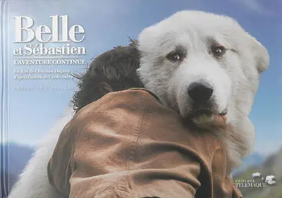 Belle et Sébastien, l'aventure continue