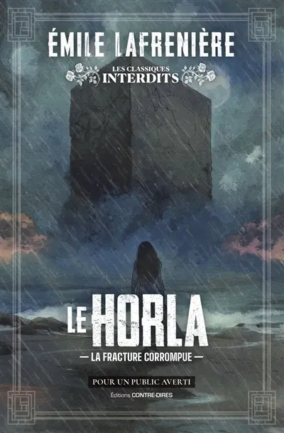 Le Horla : la fracture corrompue