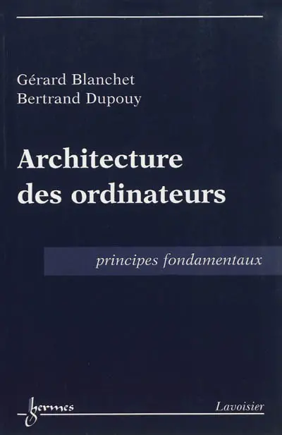 Architecture des ordinateurs : principes fondamentaux