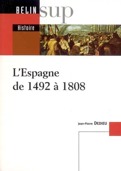 L'Espagne de 1492 à 1808