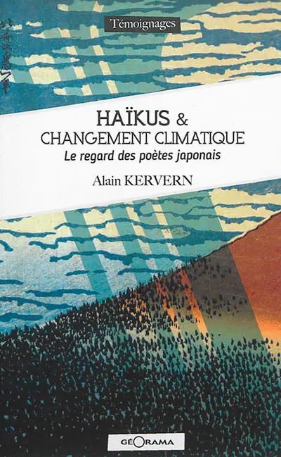 Haïkus & changement climatique : le regard des poètes japonais