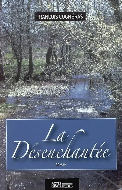La désenchantée