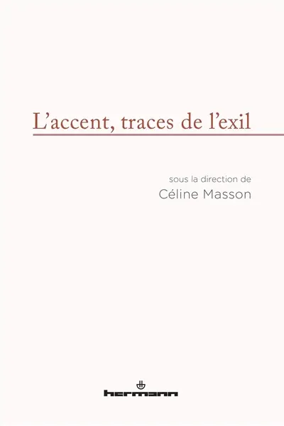 L'accent, traces de l'exil