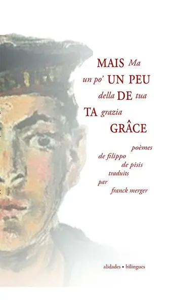 Mais un peu de ta grâce. Ma un po' della tua grazia