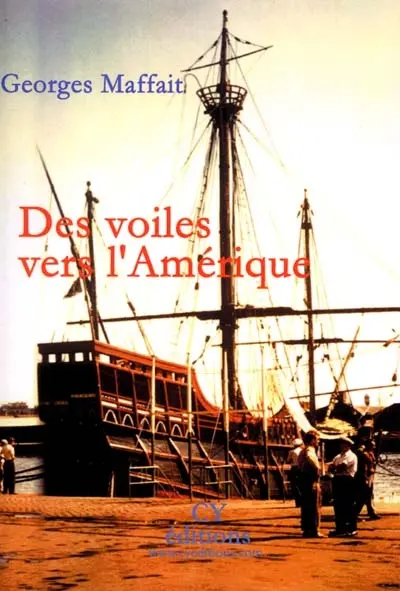 Des voiles vers l'Amérique