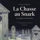 La chasse au Snark : une agonie en huit chants