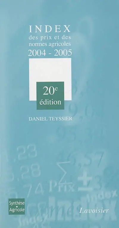 Index des prix et des normes agricoles : 2004-2005