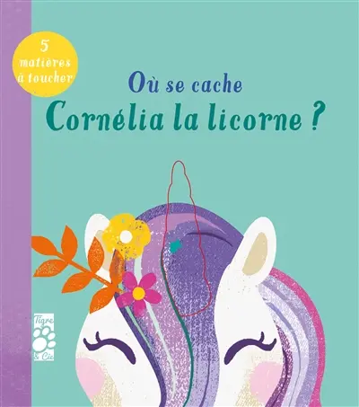Où se cache Cornélia la licorne ?