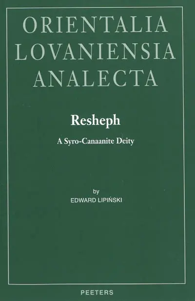 Studia phoenicia. Vol. 19. Resheph : a Syro-Canaanite deity