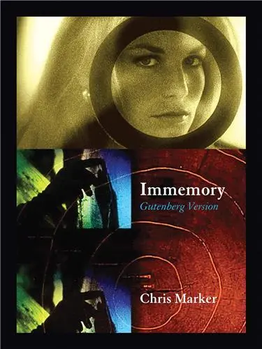 Chris Marker : Immemory (Gutenberg Version)