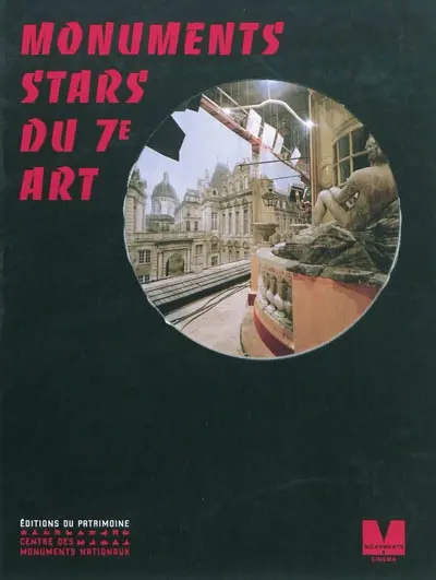 Monuments stars du 7e art : exposition, Paris, Conciergerie, du 29 octobre 2010-13 février 2011