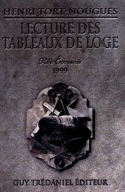 Lecture des tableaux de loge (rite écossais) 1999