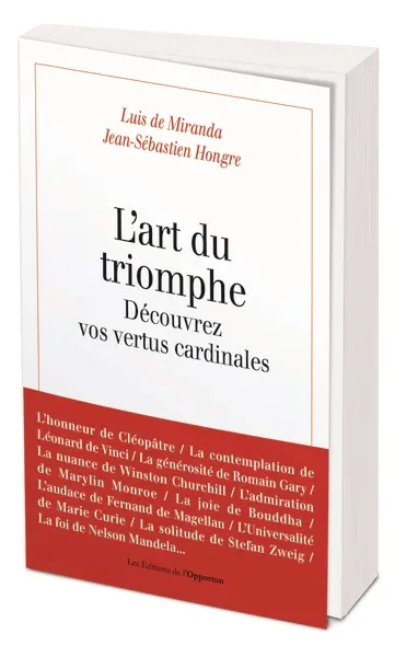 L'art du triomphe : découvrez vos vertus cardinales