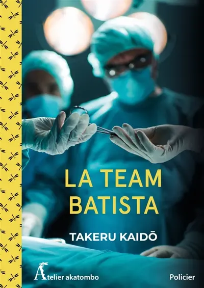 La team Batista : policier