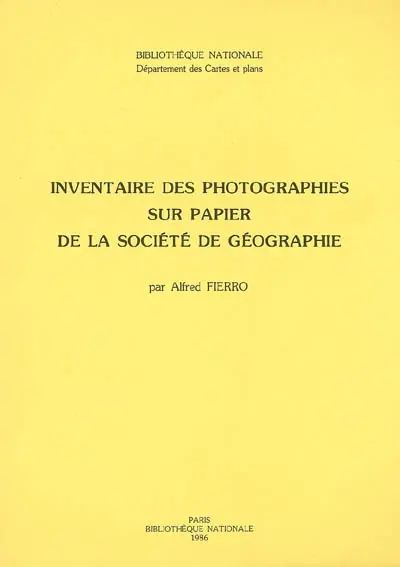 Inventaire des photographies sur papier de la Société de géographie