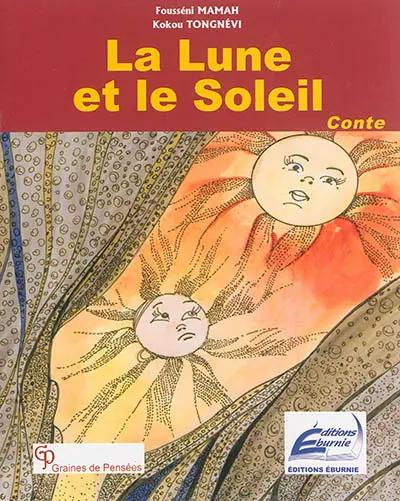 La lune et le soleil : conte