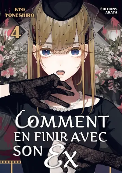 Comment en finir avec son ex. Vol. 4