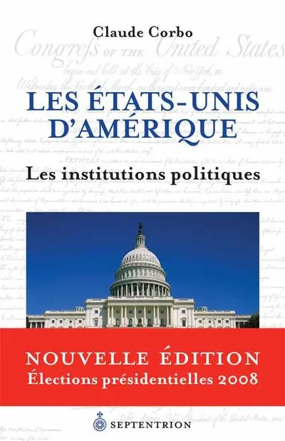 Les Etats-Unis d’Amérique : les institutions politiques 2