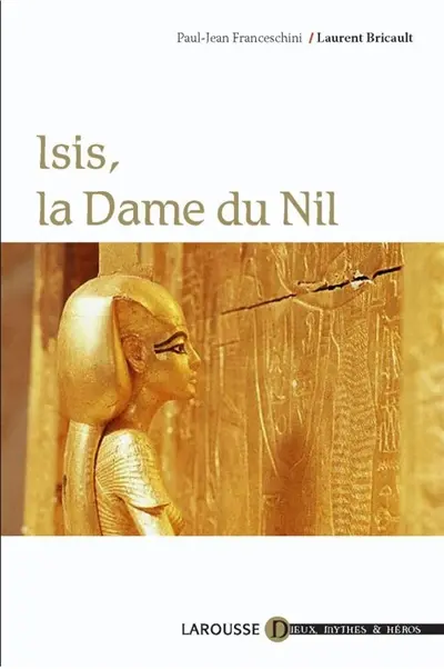 Isis, la dame du Nil