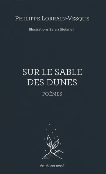 Sur le sable des dunes : poèmes