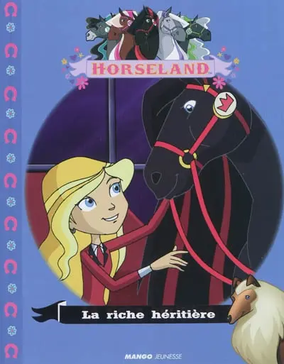 Horseland. La riche héritière