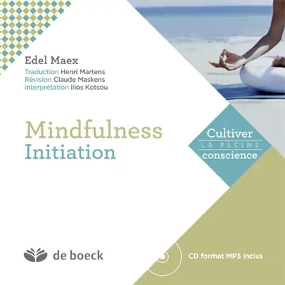 Mindfulness : initiation