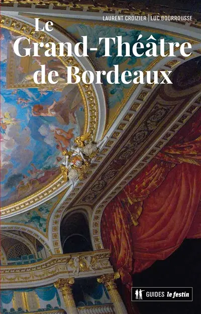 Le Grand-Théâtre de Bordeaux