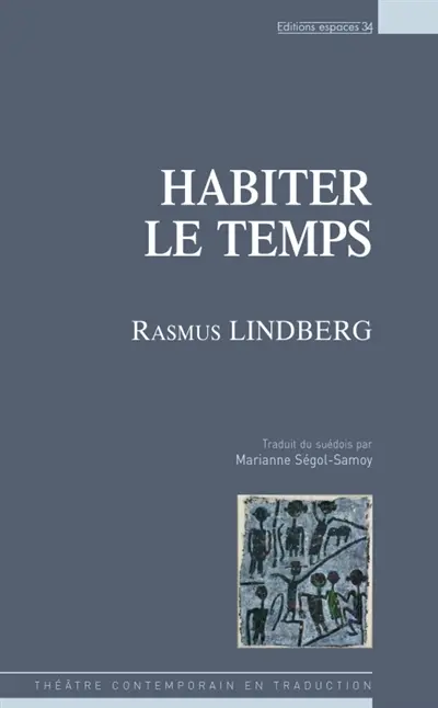 Habiter le temps