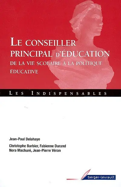 Le conseiller principal d'éducation : de la vie scolaire à la politique éducative