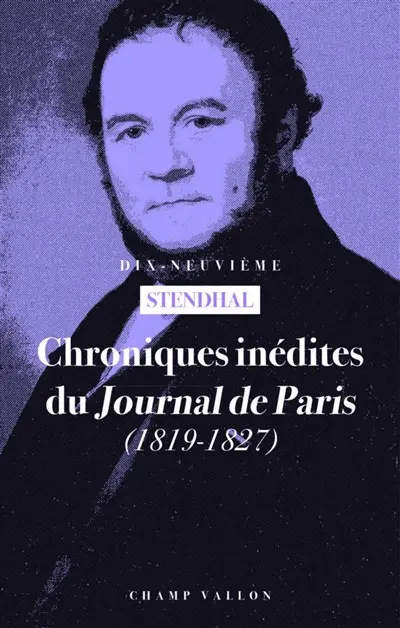Chroniques inédites du Journal de Paris (1819-1827)