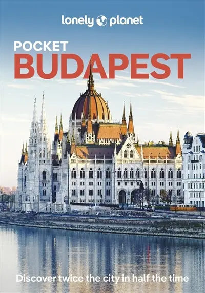 Pocket Budapest : discover twice the city in half the time