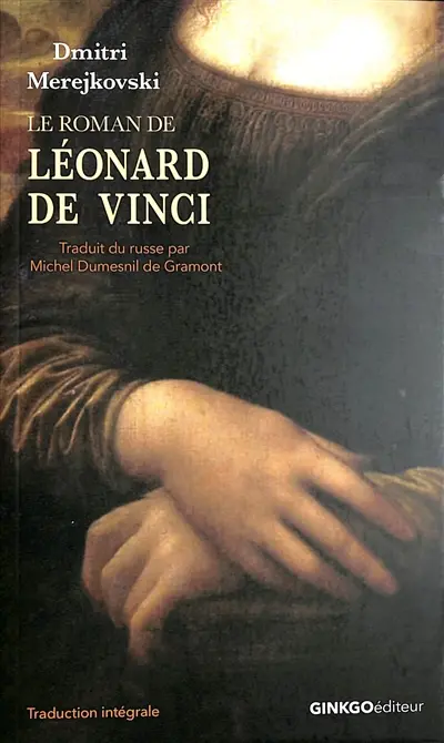 Le roman de Léonard de Vinci : la résurrection des dieux