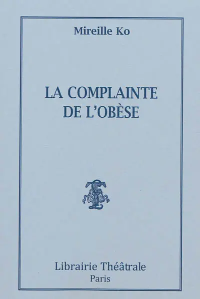 La complainte de l'obèse