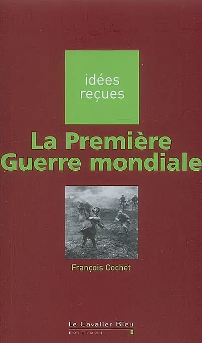 La Première Guerre mondiale