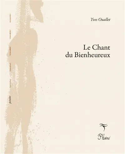 Le chant du bienheureux